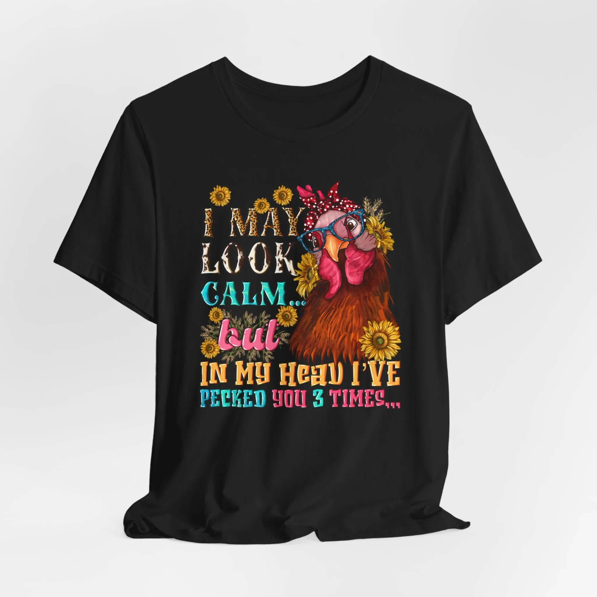 Calm Exterior, Inner Pecking: Funny Tee