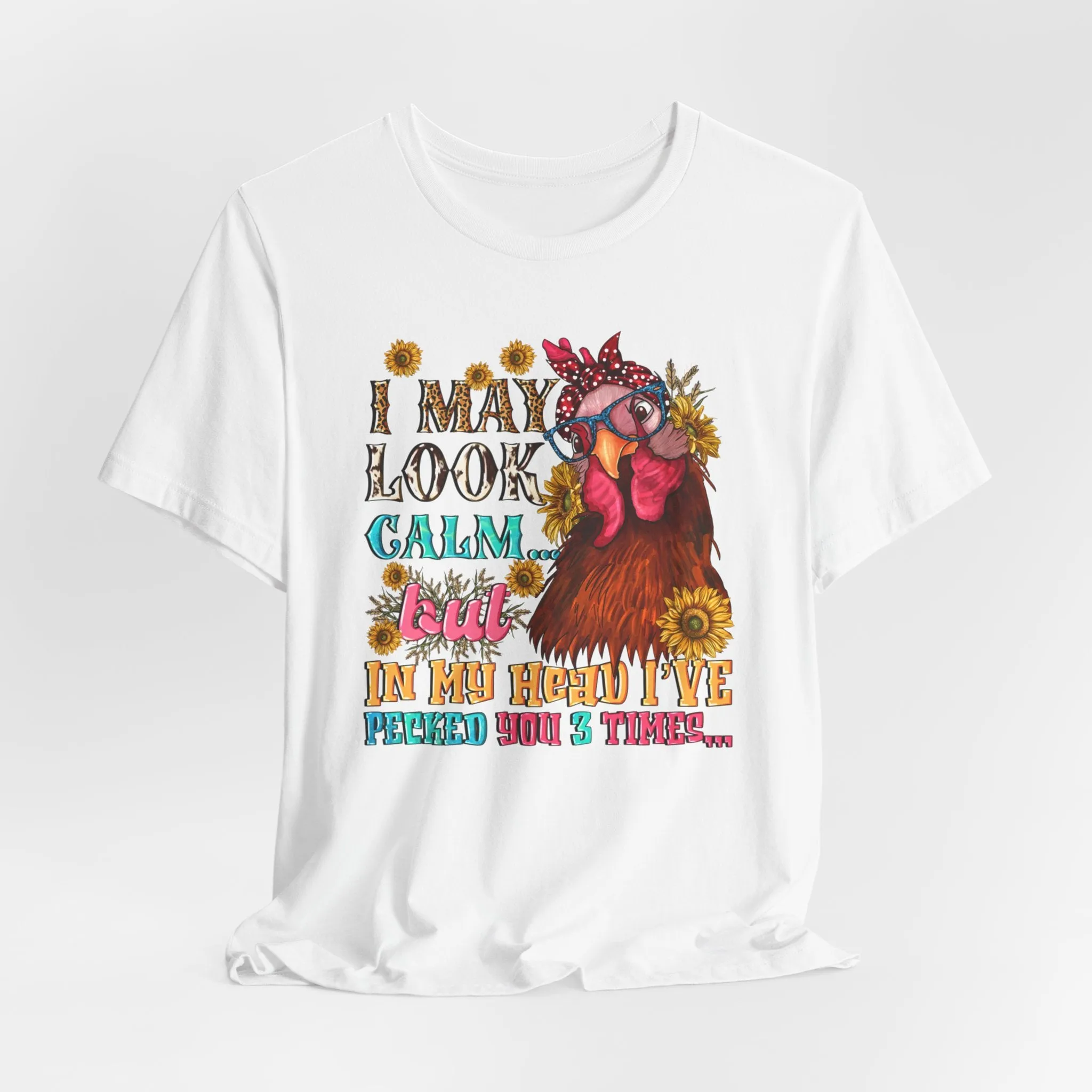 Calm Exterior, Inner Pecking: Funny Tee