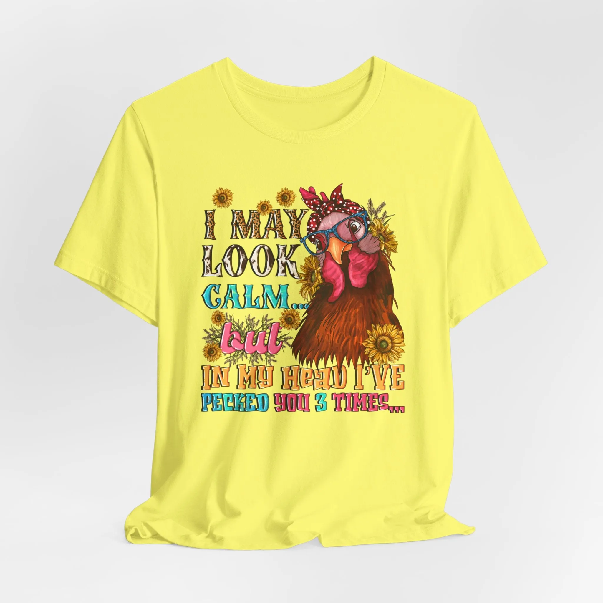 Calm Exterior, Inner Pecking: Funny Tee