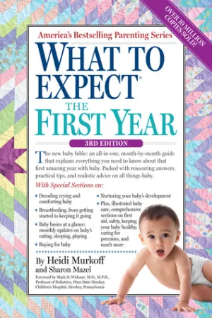 What to Expect the First Year (What to Expect)